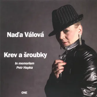 Krev a sroubky (feat. Michael Kocab, Petr Hapka, Michal Horacek) by Naďa Válová