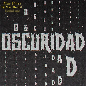 Oscuridad by mac perry