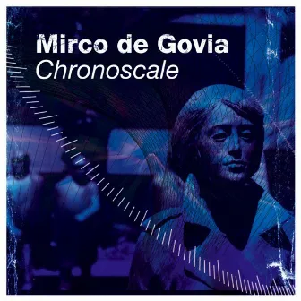 Chronoscale by Mirco de Govia