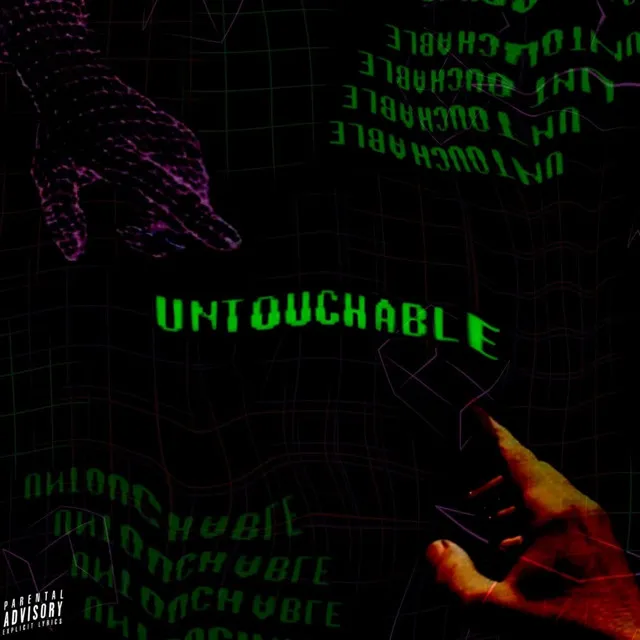 Untouchable