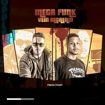 MEGA VEM MORENIN GTA SA by DJ TH PR