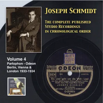 Joseph Schmidt: The Complete Recordings, Vol. 4 (Recorded 1933-1934) [Remastered 2014] by Frieder Weissmann