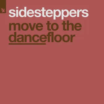 Move To The Dancefloor by Sidesteppers