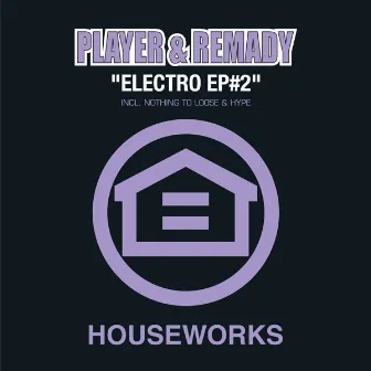 Electro EP #2 by Player & Remady