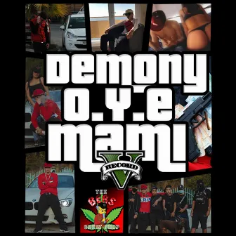 Oye Mami by Demony