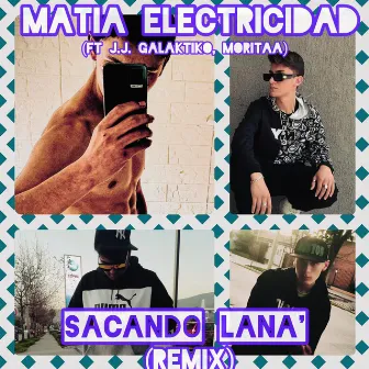 Sacando Lana' (Remix) by Moritaa