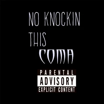 No Knockin' This by Com.A