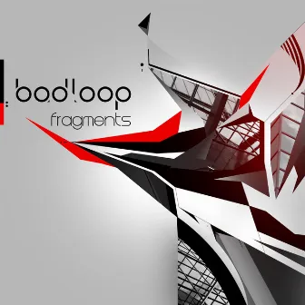 Fragments by Bad Loop