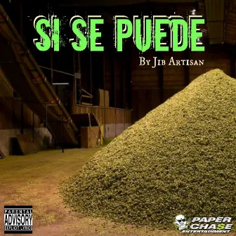 Si Se Puede - Single by Jib Artisan