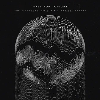 Only For Tonight by Chrissy Spratt