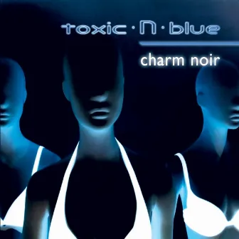 Charm Noir by Toxic N Blue