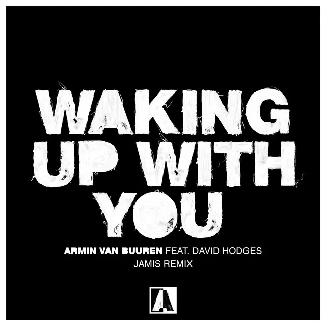 Waking Up With You - Jamis Remix