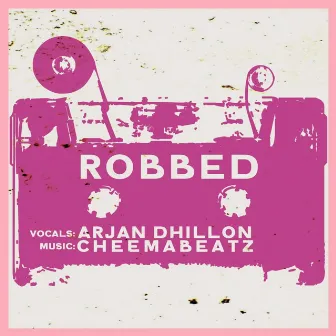 Robbed by CheemaBeatz