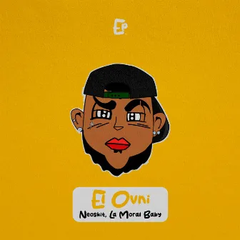 El Ovni by LA MORAL BABY