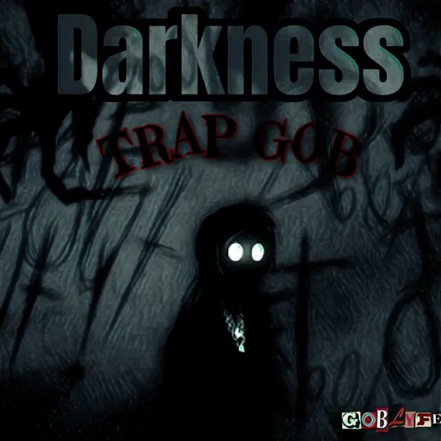 Darkness