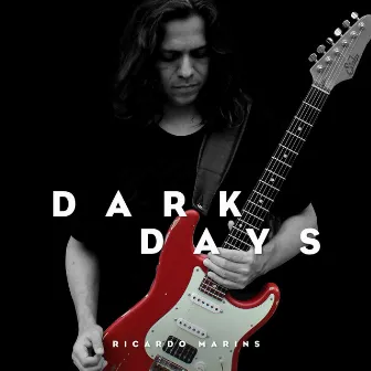 Dark Days by Ricardo Marins