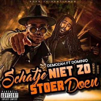 Schatje niet zo stoer doen by DeMozah