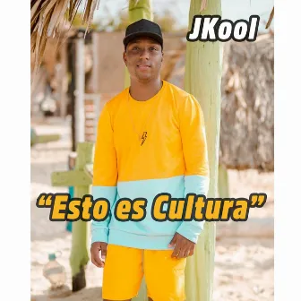 Esto Es Cultura by JKool