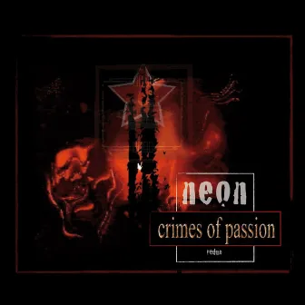 Crimes of Passion by Neon