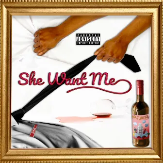 She Want Me by Semaj