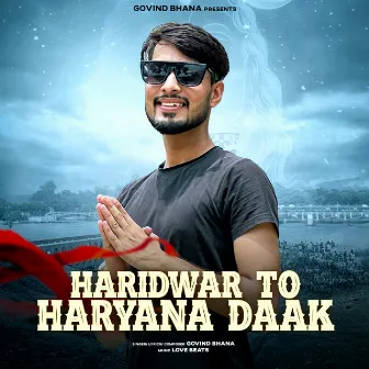 Haridwar To Haryana Daak by Govind Bhana