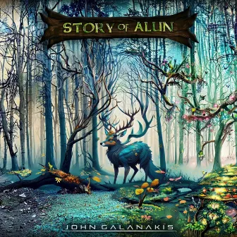 Story of Alun by John Galanakis