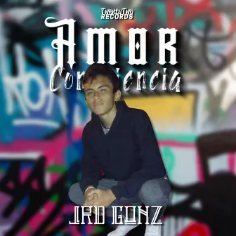 Amor Consciencia by JRD GONZ