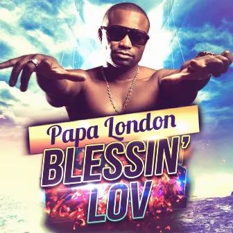 Blessin' Lov by Papa London