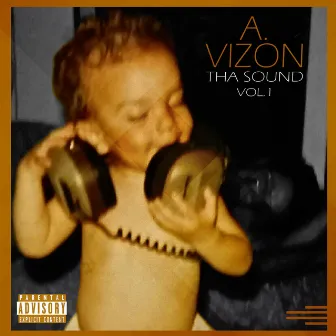 Tha Sound, Vol. 1 by A. Vizon