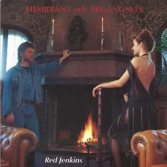 Hembränt och årgångsvin by Red Jenkins