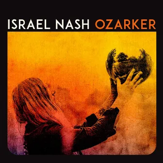 Ozarker by Israel Nash