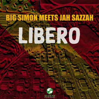 Libero by Jah Sazzah