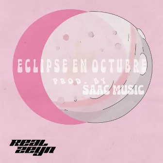 Eclipse en Octubre by Real Zeyn