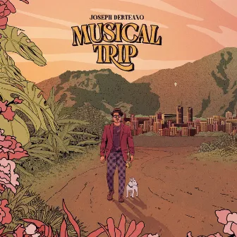 Musical Trip by Joseph Derteano