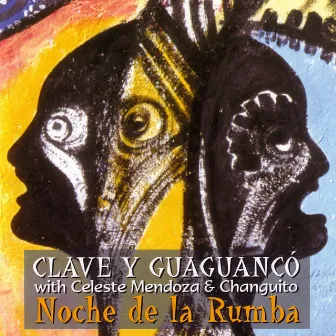 Noche De La Rumba by Clave y Guaguancó