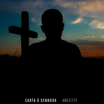 Carta à Senhora by Angeleti