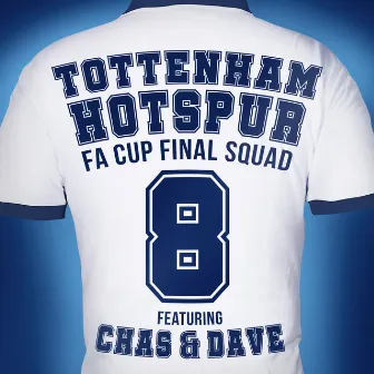 Glory, Glory, Tottenham Hotspur by Chas & Dave