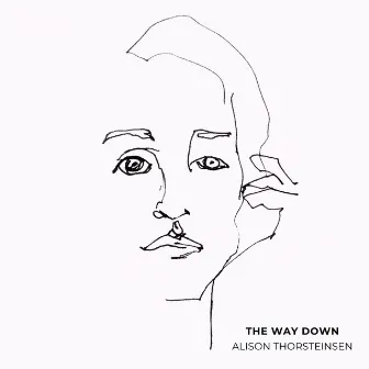 The Way Down by Alison Thorsteinsen