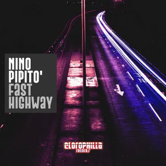 Fast Highway by Nino Pipito'