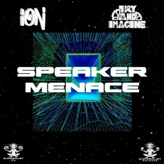 Speaker Menace by Try And Imagine