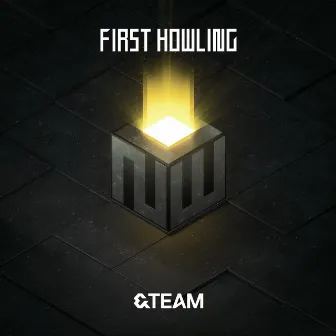 First Howling : NOW by &TEAM