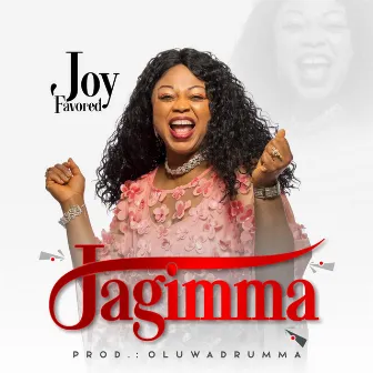 Jagimma by Lady Joy Favored