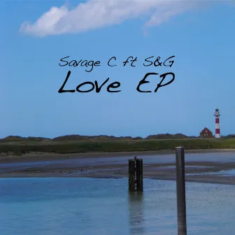 Love EP by Savage C