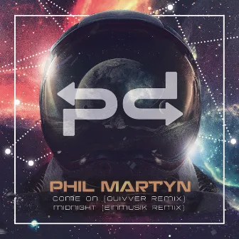 Midnight / Come On (Remixes) by Phil Martyn