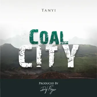 Coal City by TANYI