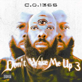 Don't Wake Me Up 3 by C.O.1365