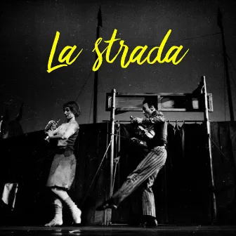 La strada by Bruno Cavallo