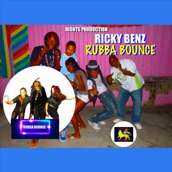 Rubba Bounce by Ricky Benz