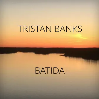 Batida by Tristan Banks