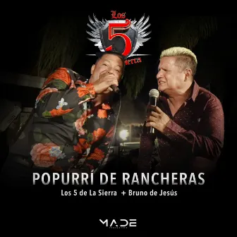 Popurri De Rancheras by LOS 5 DE LA SIERRA